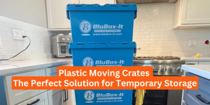 Plastic Moving Crates – The Perfect Solution for Temporary Storage